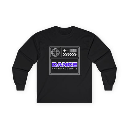 "Dance Has No Age Limits" Unisex Heavy Cotton Long Sleeve T-Shirt – Graphic Tee for Dancers of All Ages