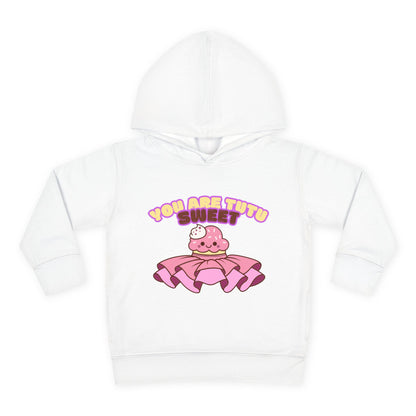 "You Are Tutu Sweet" Toddler Pullover Hoodie – Kawaii Cupcake in Tutu Dance Graphic Fleece Sweatshirt for Kids