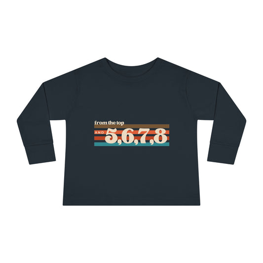 "From the Top and 5, 6, 7, 8" Toddler Dance T-Shirt – Retro Choreography-Inspired Long Sleeve Tee for Kids