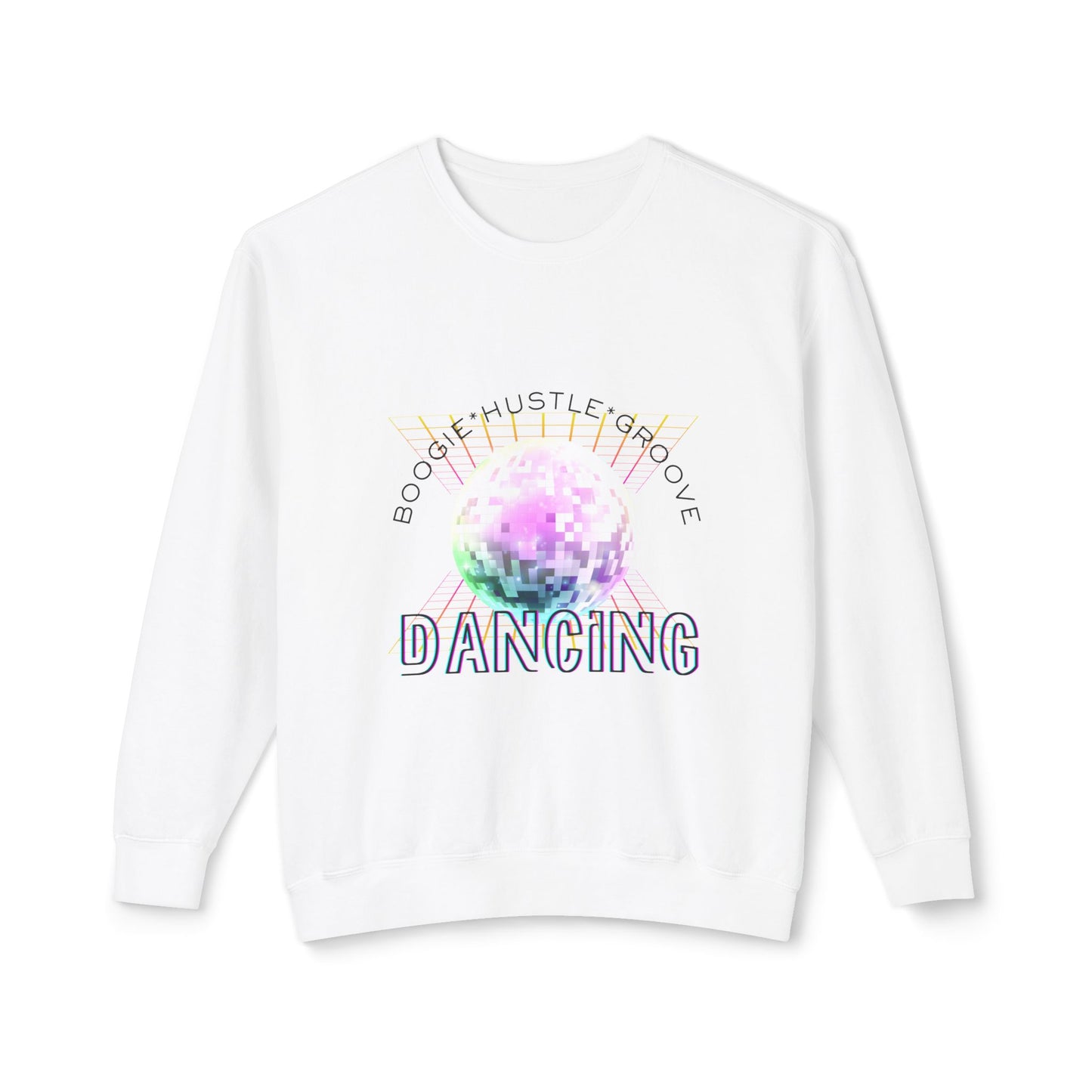 "Boogie, Hustle, Groove - Dancing" Streetwear Dance Graphic – Unisex Lightweight Crewneck Sweatshirt