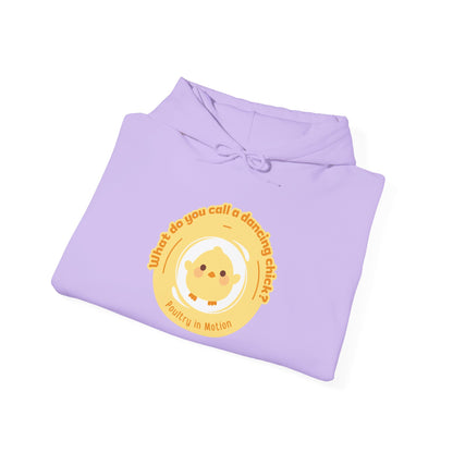 "What do you call a dancing chick? Poultry in Motion" Unisex Dance Hoodie – Funny Dancing Chick Graphic Sweatshirt for Dancers