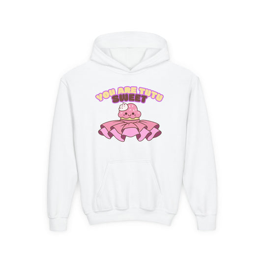 "You Are Tutu Sweet" Youth Hooded Sweatshirt – Kawaii Cupcake in Tutu Dance Graphic Hoodie for Kids and Teens