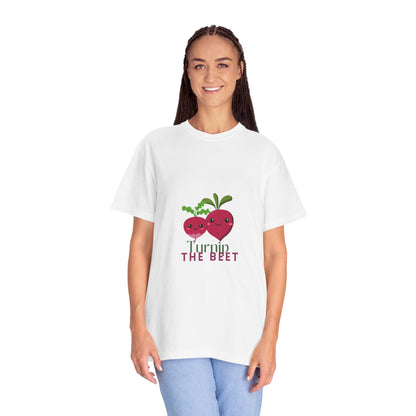 "Turnip the Beet" Unisex Garment-Dyed T-Shirt – Cute Veggie Dance Pun Graphic Tee – Funny Foodie Shirt for Dancers & Music Lovers