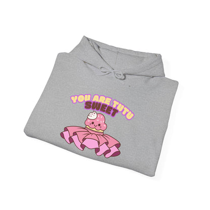 "You Are Tutu Sweet" Unisex Heavy Blend Hooded Sweatshirt – Kawaii Cupcake in Tutu Dance Graphic Hoodie for Adults and Teens
