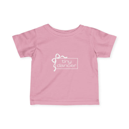 “Tiny Dancer” Infant Fine Jersey Tee – Adorable Dance-Themed Baby T-Shirt for Future Ballerinas and Little Movers