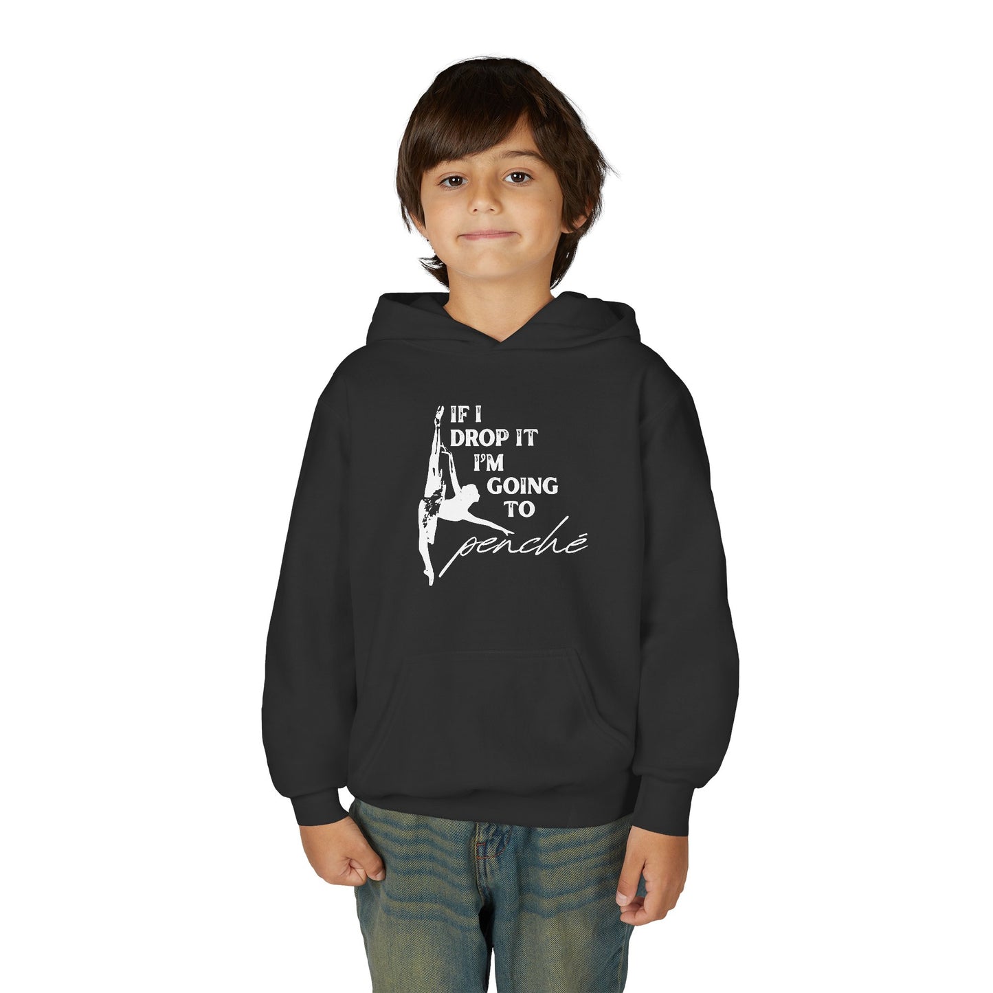 “If I Drop It, I’m Going to Penché” Unisex Youth Hoodie with Ballet Dancer Graphic – Funny Dance Hoodie for Kids & Teens, Personalized with Name or Studio