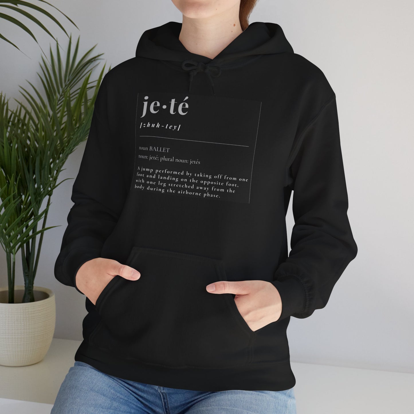 "Jeté" Definition Unisex Hoodie – Ballet-Themed Hoodie for Teens and Adults with Dance Term Definition and Personalized Sleeve Option