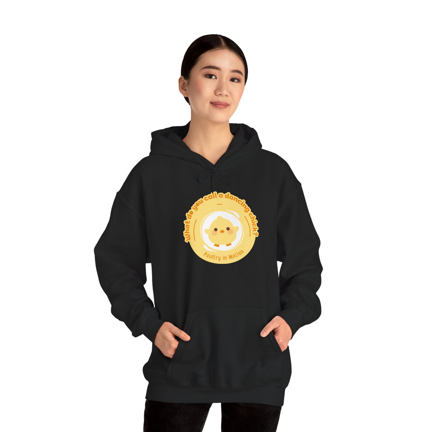 "What do you call a dancing chick? Poultry in Motion" Unisex Dance Hoodie – Funny Dancing Chick Graphic Sweatshirt for Dancers