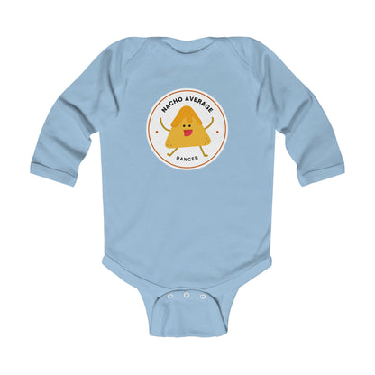 "Nacho Average Dancer" Infant Long Sleeve Bodysuit – Cute Nacho Dance Pun Graphic Baby Outfit for Jeté Dance Fans