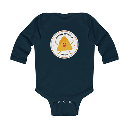 "Nacho Average Dancer" Infant Long Sleeve Bodysuit – Cute Nacho Dance Pun Graphic Baby Outfit for Jeté Dance Fans
