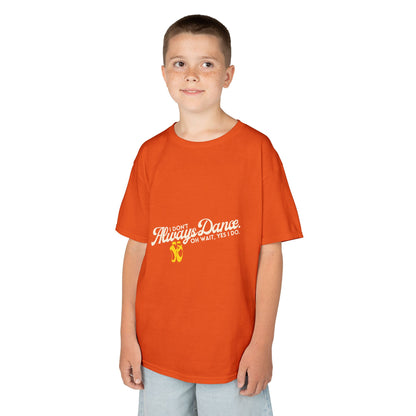 "I Don’t Always Dance.Oh Wait, Yes I Do." Youth Short Sleeve Tee – Bold Text Graphic Dance Shirt for Kids and Young Performers