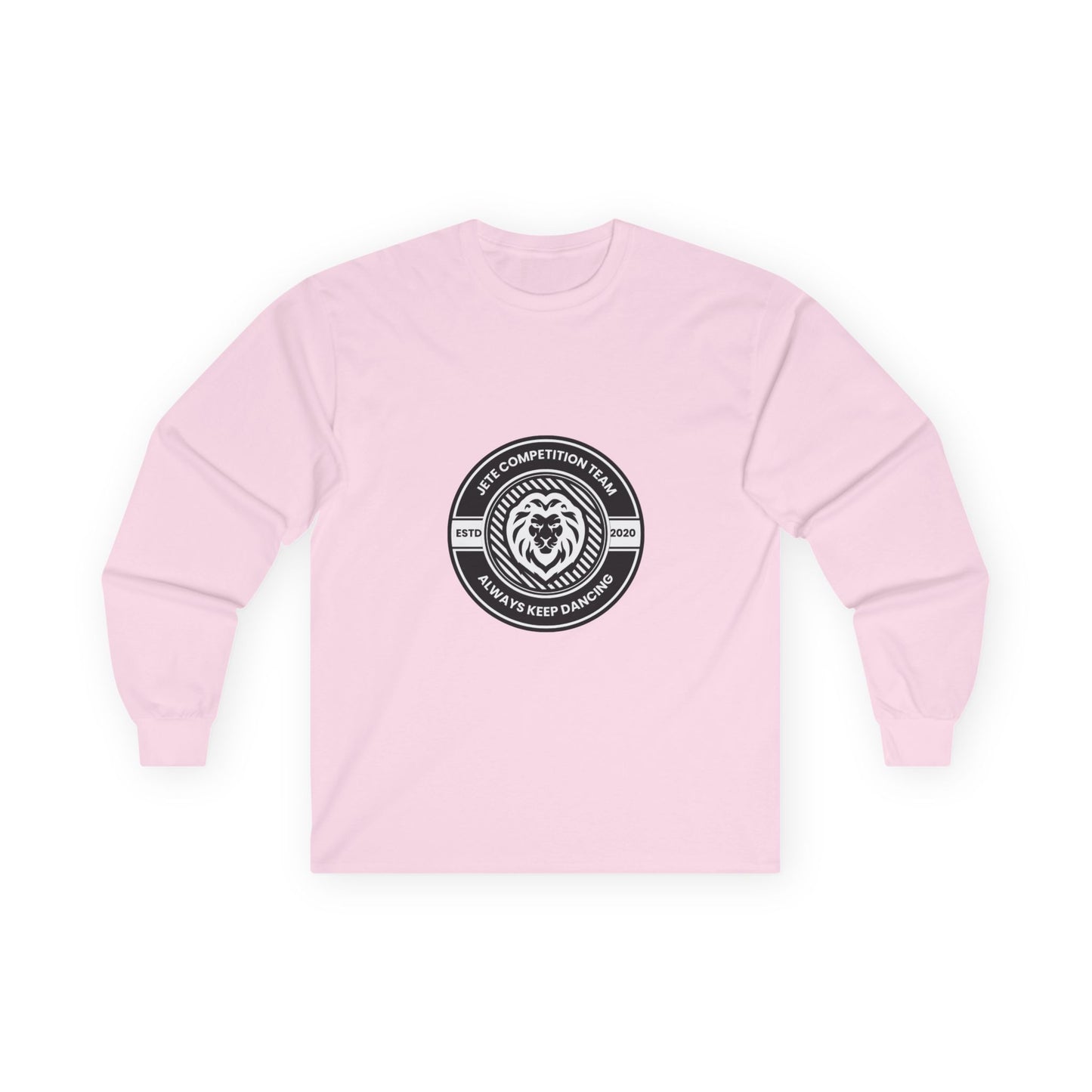 "Jeté Competition Team – Always Keep Dancing" Unisex Long Sleeve Tee – Collegiate-Inspired Dance Team Shirt for Performers, Studios & Spirit Wear