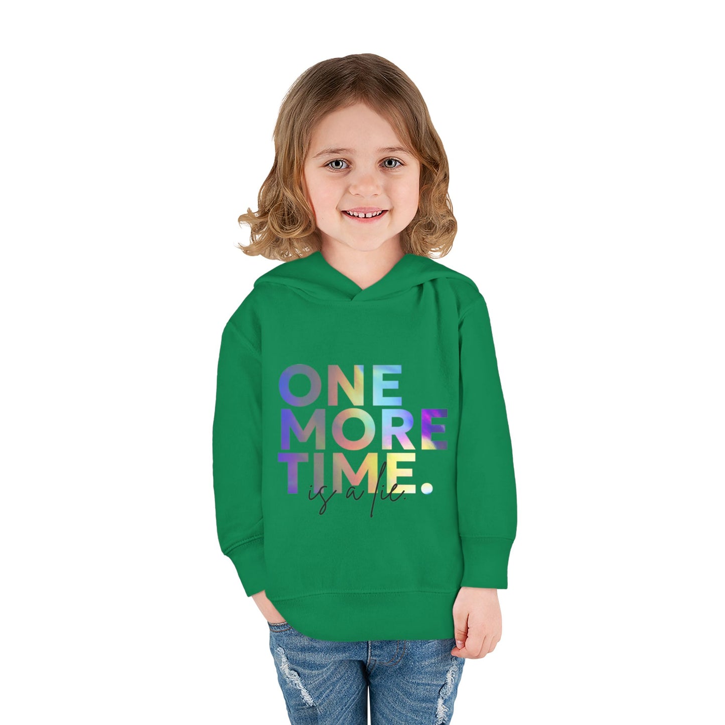 "One More Time Is a Lie" Toddler Dance Hoodie – Funny Colorful Graphic Pullover for Kids