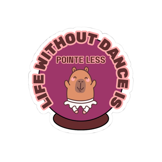 "Life Without Dance is Pointeless" Spiral Notebook – Cute Capybara Dancer Graphic – Dance-Themed Kiss-Cut Sticker for Dancers, Students & Creatives