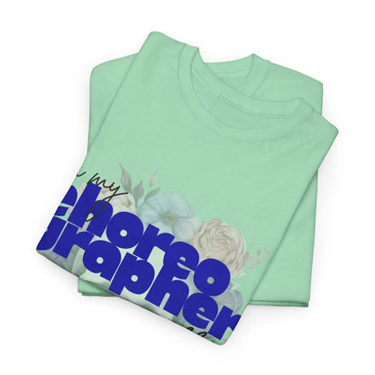 "In My Choreographer Era" Skull Floral Tee – Unisex Heavy Cotton Dance T-Shirt with Cool Gothic Graphic