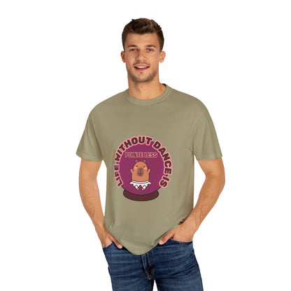 "Life Without Dance is Pointeless" Unisex Garment-Dyed T-Shirt – Cute Dancing Capybara Graphic Tee – Funny Dance Shirt for Animal Lovers & Performers