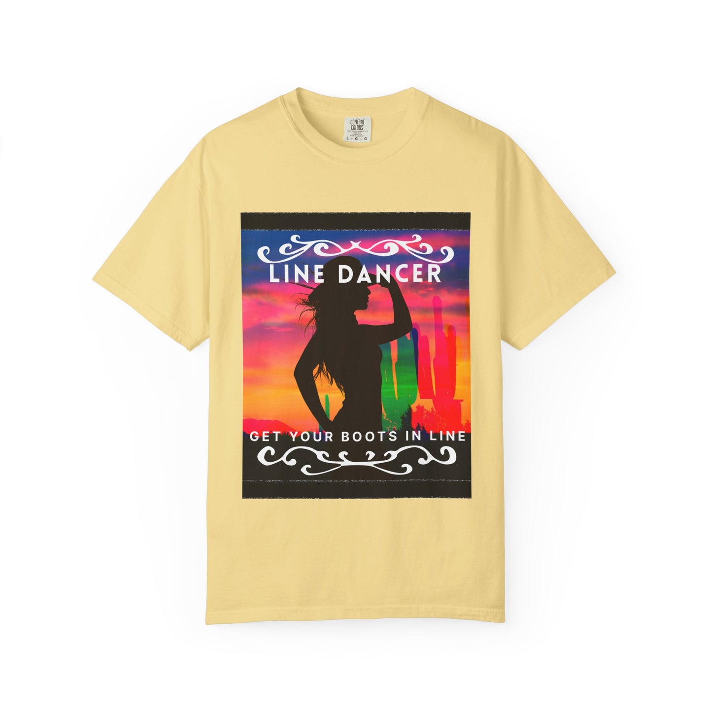"Line Dancer" Unisex Garment-Dyed T-Shirt – Western Country Dance Graphic Tee – 'Get Your Boots in Line' Cowboy-Inspired Shirt