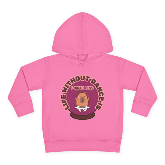 "Life Without Dance Is Pointeless" Toddler Fleece Dance Hoodie – Cute Dancing Capybara Graphic Pullover for Kids