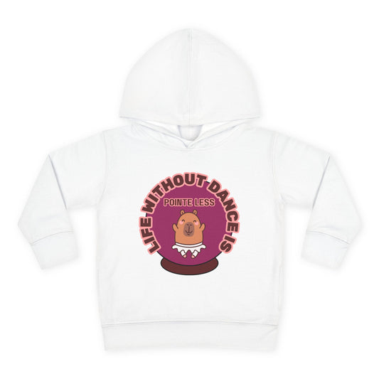 "Life Without Dance Is Pointeless" Toddler Fleece Dance Hoodie – Cute Dancing Capybara Graphic Pullover for Kids