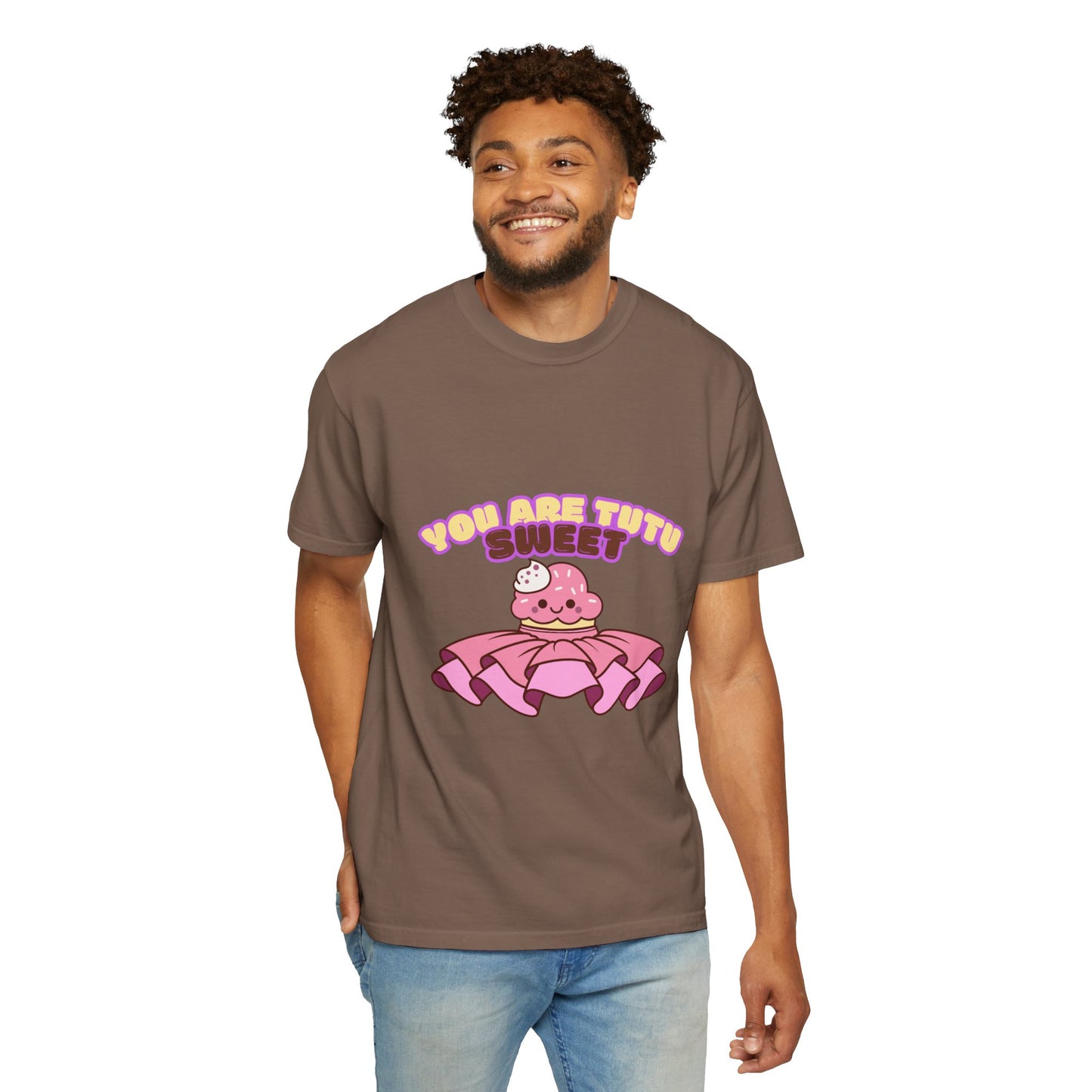 “You Are Tutu Sweet” T-Shirt – Kawaii Cupcake Dance Pun Unisex Garment-Dyed Tee 🧁💖