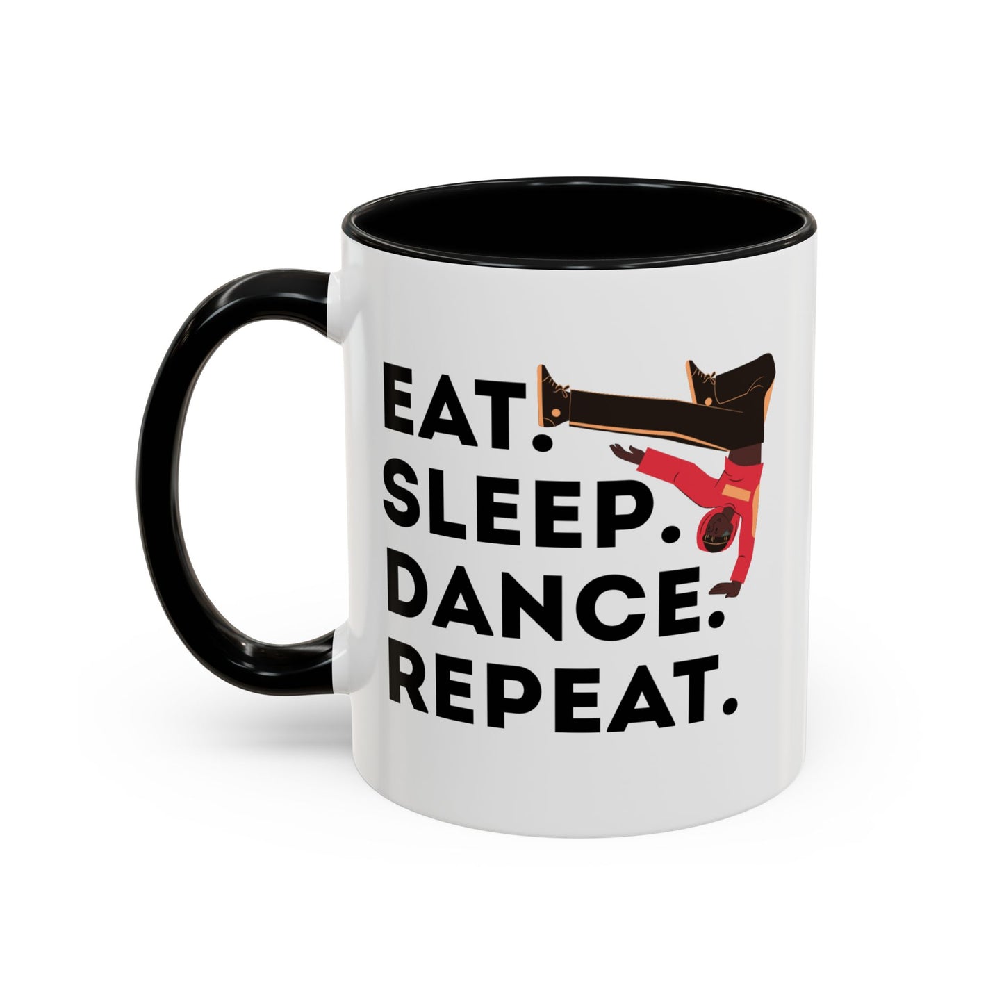 "Eat Sleep Dance Repeat" Accent Coffee Mug – Bold B-Boy Graphic Ceramic Mug for Hip Hop Dancers