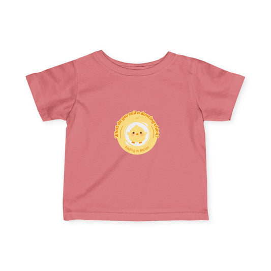 "What Do You Call a Dancing Chick? Poultry in Motion." Infant Fine Jersey Tee – Funny Baby Dance T-Shirt with Cute Chicken Graphic for Little Movers