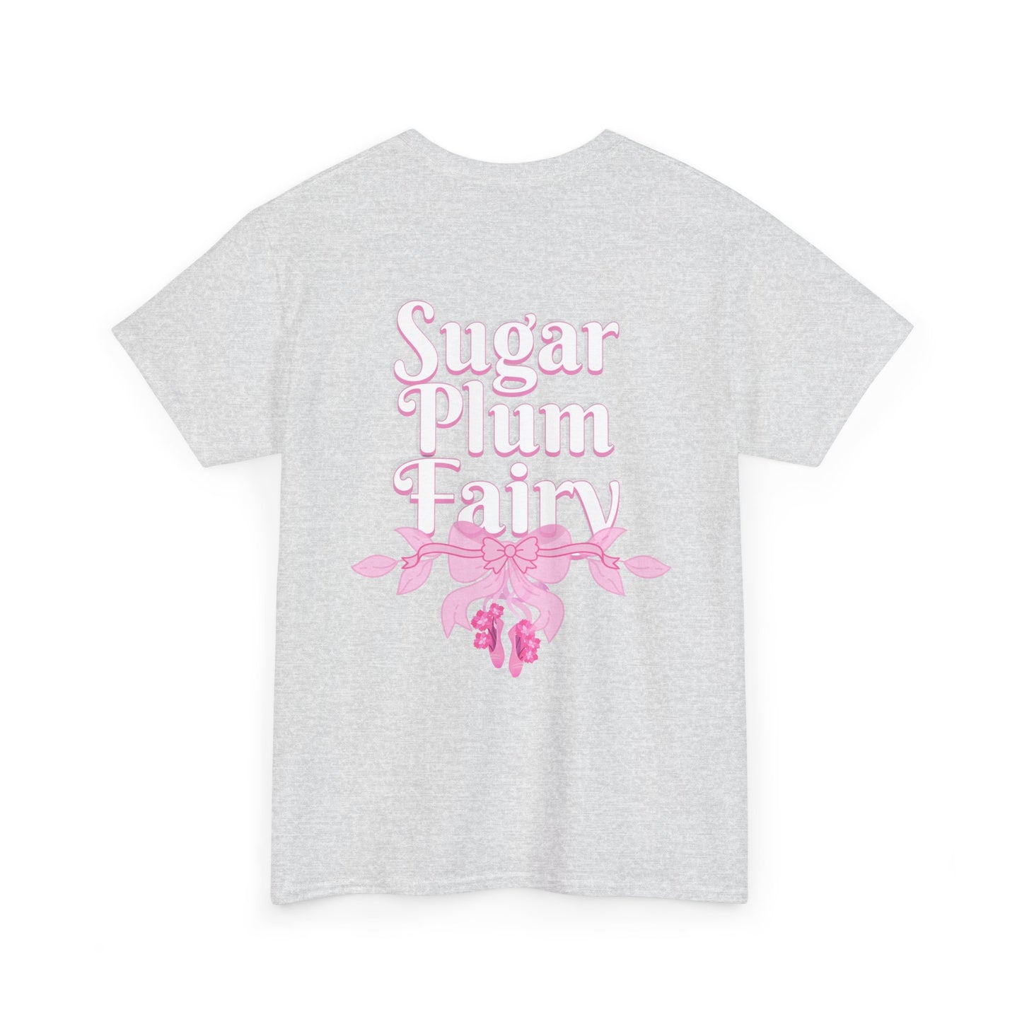 “Sugar Plum Fairy” Back Print ADULT T-shirt + “Nutcracker 2025” Front – Unisex Heavy Cotton Tee | Ballet Holiday Dance Apparel
