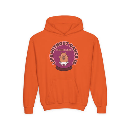 "Life Without Dance Is Pointeless" Youth Hooded Sweatshirt – Cute Dancing Capybara Graphic Hoodie for Kids and Teens