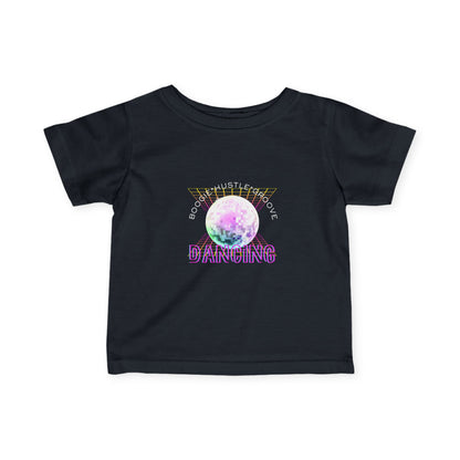 "Boogie, Hustle, Groove - Dancing" Streetwear Dance Graphic – Infant Fine Jersey Tee