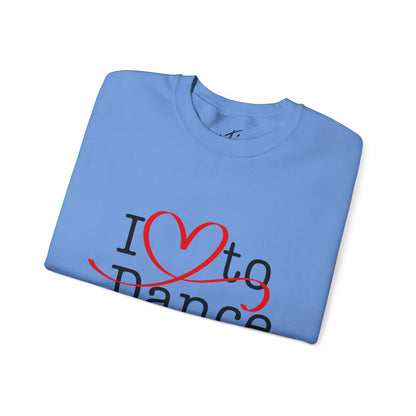 "I Love to Dance" Unisex Crewneck Sweatshirt – Dance Lover Gift with Hand-Drawn Heart Graphic