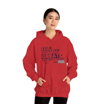 "Bad Rehearsal, Great Performance" Dance Hoodie – Unisex Heavy Blend™ Hooded Sweatshirt with Streetwear-Inspired Graphic for Performers