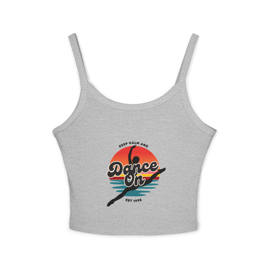 "Keep Calm and Dance On" Women’s Spaghetti Strap Tank Top – Retro Graphic Design | Fun & Stylish Dancewear for Studio, Festivals, and Everyday Outfits
