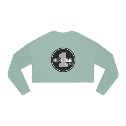 "One More Time is a Lie" Women’s Cropped Dance Sweatshirt – Bold Emblem Graphic | Funny Rehearsal Quote Apparel for Dancers & Performers