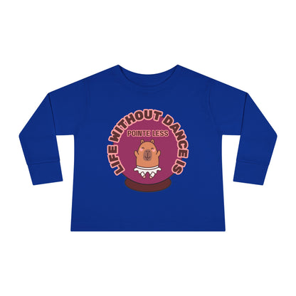 "Life Without Dance Is Pointeless" Toddler Dance T-Shirt – Cute Dancing Capybara Graphic Long Sleeve Tee for Kids