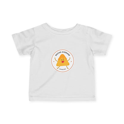 "Nacho Average Dancer" Infant Fine Jersey Tee – Funny Baby Dance T-Shirt with Cute Nacho Graphic for Tiny Movers