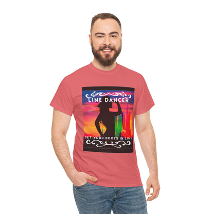 "Line Dancer" Unisex Heavy Cotton T-Shirt – Western Country Dance Graphic Tee – 'Get Your Boots in Line' Cowboy-Inspired Shirt