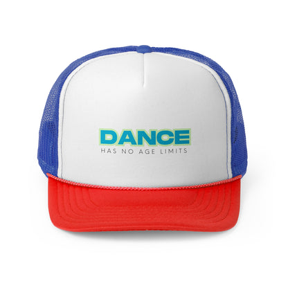 "Dance Has No Age Limits" Unisex Trucker Hat – Colorful Dance Quote Cap for All Ages, Dancers, and Movement Lovers