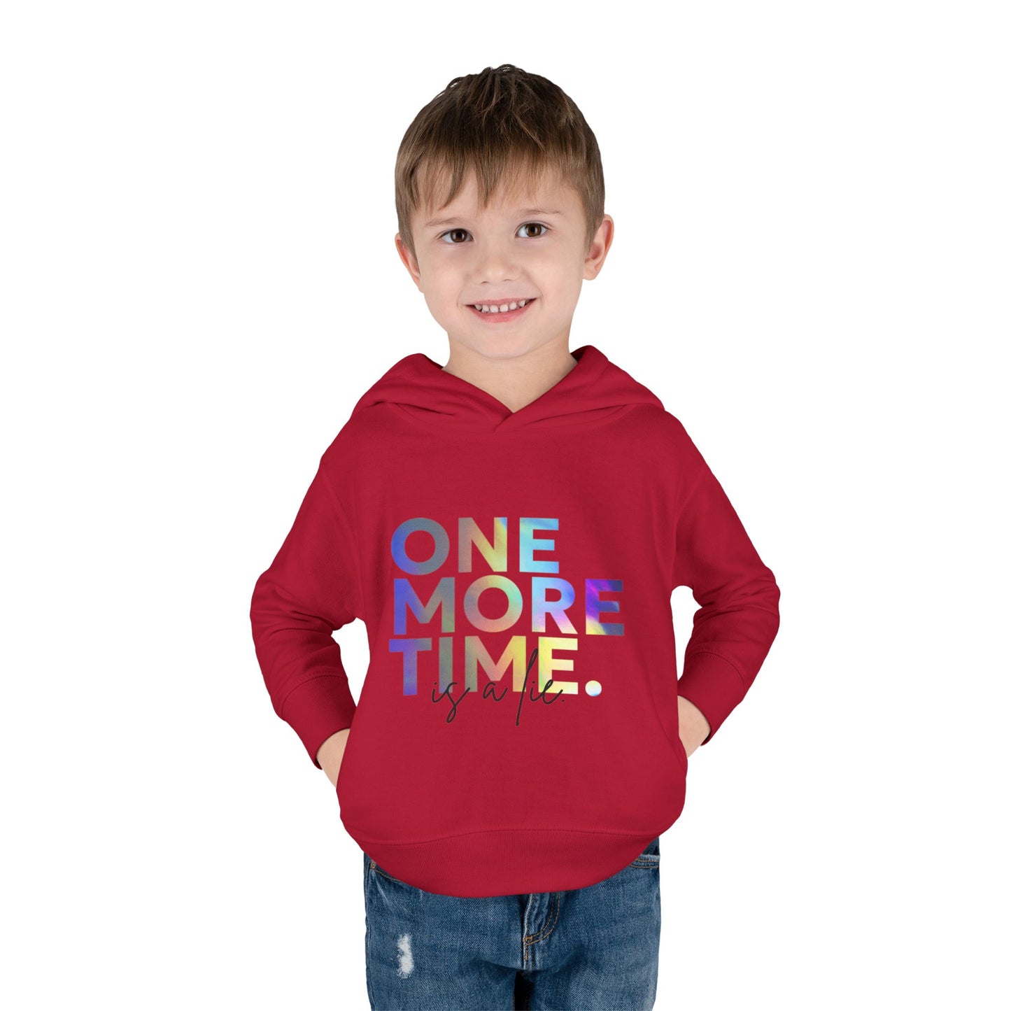 "One More Time Is a Lie" Toddler Dance Hoodie – Funny Colorful Graphic Pullover for Kids