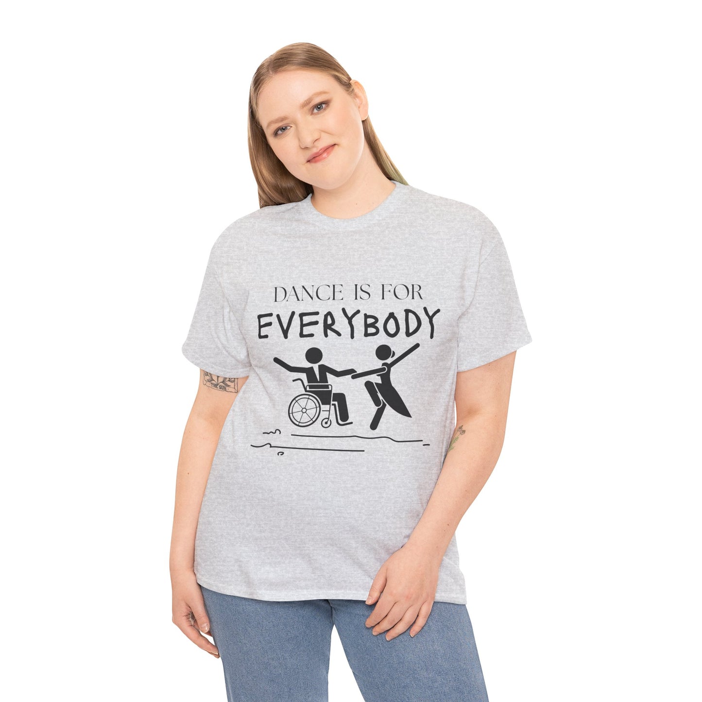 “Dance Is for Everybody” Inclusive Dance T-Shirt – Unisex Heavy Cotton Tee with Optional Back Personalization (Name or Studio)