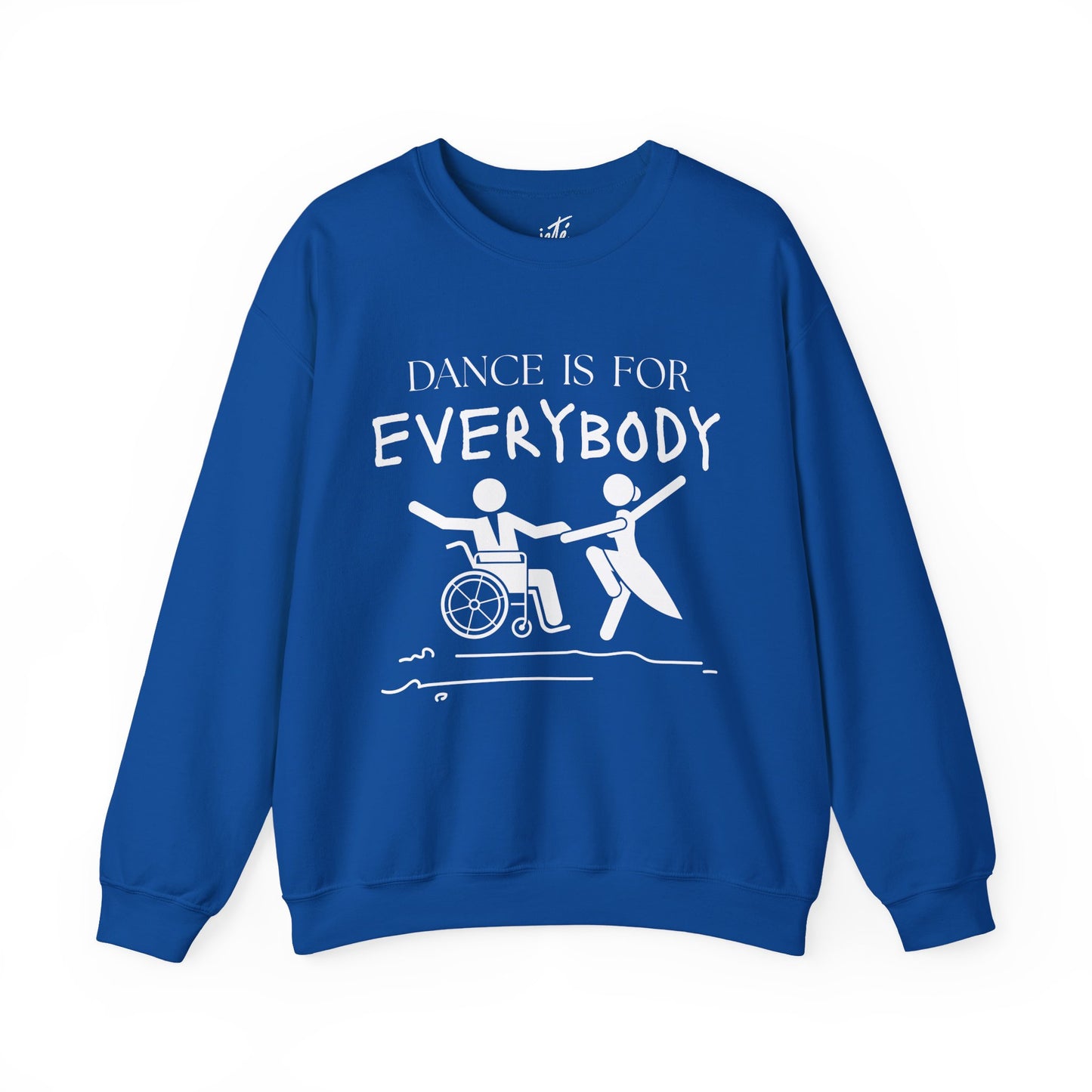 “Dance Is for Everybody” Inclusive Dance Sweatshirt – Unisex Heavy Blend Crewneck with Optional Name or Studio Personalization