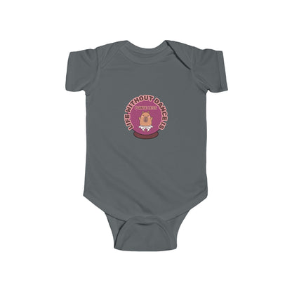 "Life Without Dance is Pointeless" Infant Short Sleeve Bodysuit – Retro Dance Graphic Baby Outfit for Ballet-Loving Families