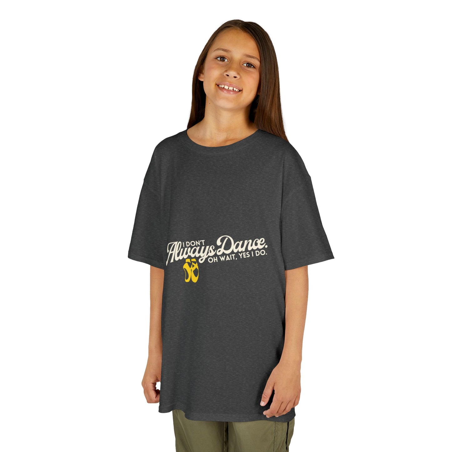 "I Don’t Always Dance.Oh Wait, Yes I Do." Youth Short Sleeve Tee – Bold Text Graphic Dance Shirt for Kids and Young Performers