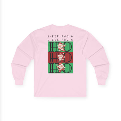 “5-eee and a 6-eee and a Ho, Ho, Ho” ADULT TEE Unisex Long Sleeve with Playful Dancing Santa Front & Back – Festive Christmas Dance Tee for Dancers & Studios