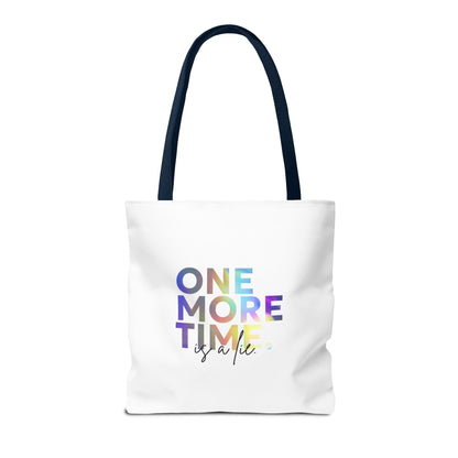 "One More Time Is a Lie" Dance Quote Canvas Tote Bag – Funny Colorful Text Graphic Dance Bag for Rehearsals, Studio & Everyday Use