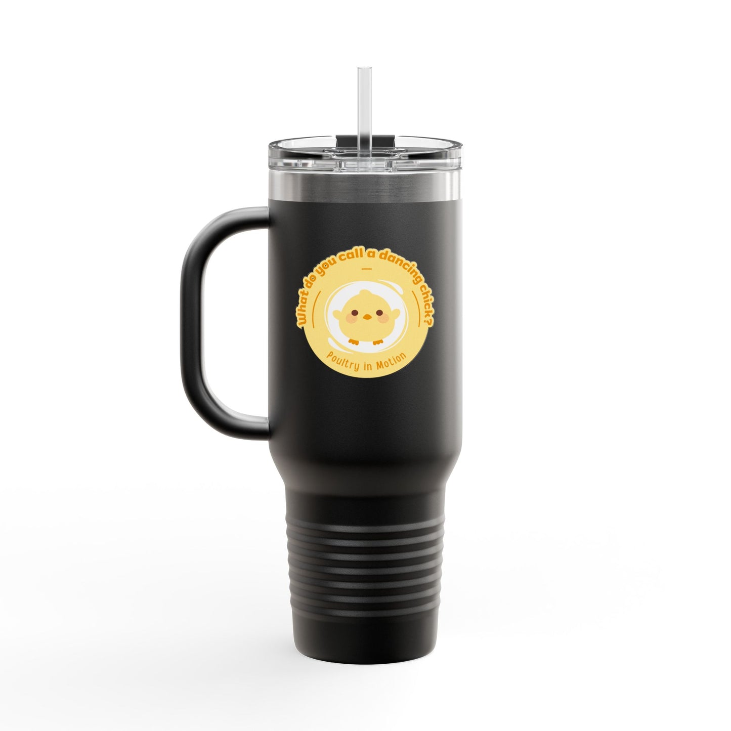 "Poultry in Motion" 40oz Insulated Travel Mug – Cute Dancing Chick Graphic | Funny Dance-Themed Stainless Steel Tumbler for On-the-Go Sipping