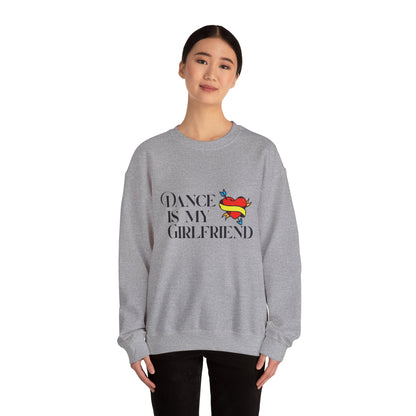 "Dance Is My Girlfriend" Unisex Crewneck Sweatshirt – Cute Heart Tattoo Graphic Dance Lover Pullover