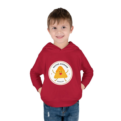 "Nacho Average Dancer" Pullover Fleece Sweatshirt with Cute Nacho Graphic | Funny Dance Gift for Kids - Toddler Dance Hoodie