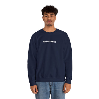 “Made to Dance" Unisex Heavy Blend™ Crewneck Sweatshirt – Embroidered Dance-Inspired Pullover for Adults & Kids