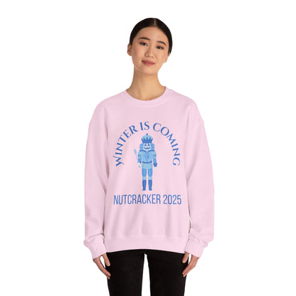 “Winter Is Coming Nutcracker 2025” ADULT Sweatshirt – Unisex Heavy Blend Crewneck | Holiday Dance Sweatshirt for Ballet Dancers