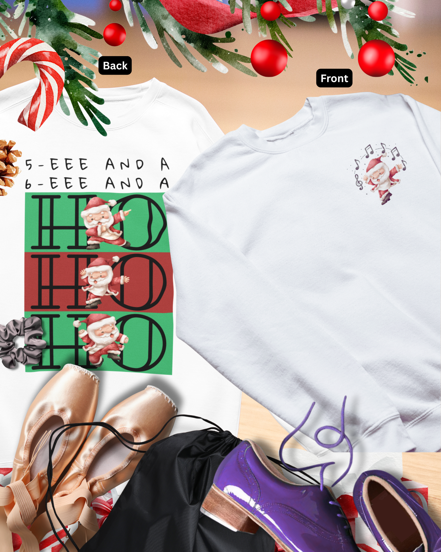 “5-eee and a 6-eee and a Ho, Ho, Ho” ADULT TEE Unisex Long Sleeve with Playful Dancing Santa Front & Back – Festive Christmas Dance Tee for Dancers & Studios